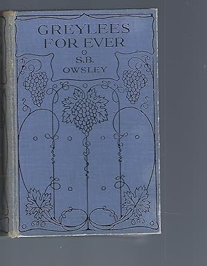 Bild des Verk�ufers f�r Greylees for Ever - a School Story zum Verkauf von Peakirk Books, Heather Lawrence PBFA