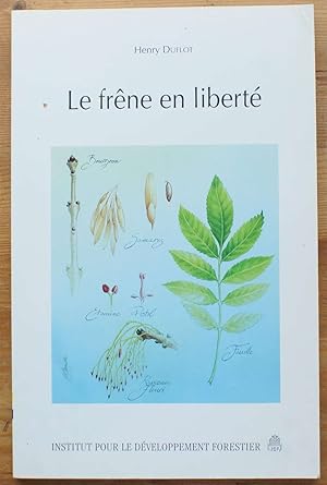 Image du vendeur pour Le frne en libert mis en vente par Aberbroc