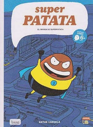 Super Patata 1. El origen de Superpatata. Edad: +6