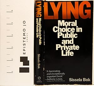 Lying: Moral Choice in Public and Private Life