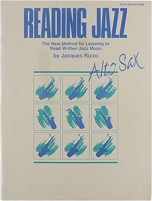 Bild des Verkufers fr Reading jazz: the new method for learning to read written jazz music (alto saxophone) zum Verkauf von Untje.com