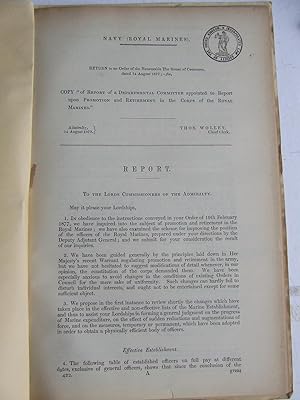 Imagen del vendedor de REPORT OF A DEPARTMENTAL COMMITTEE APPOINTED TO REPORT UPON PROMOTION AND RETIREMENT IN THE CORPS OF THE ROYAL MARINES a la venta por McLaren Books Ltd., ABA(associate), PBFA