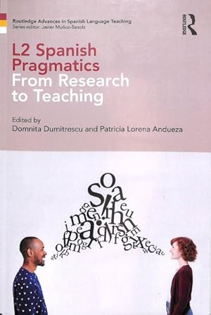 Immagine del venditore per L2 Spanish Pragmatics : From Research to Teaching venduto da GreatBookPricesUK