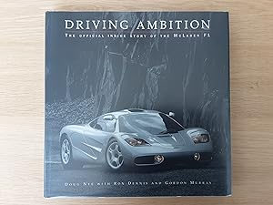 Driving Ambition : The Official Inside Story of the McLaren F1