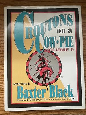 Seller image for Croutons on a Cow Pie #2 (Volume II) for sale by Rye Berry Books