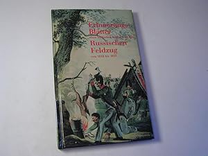 Bild des Verkufers fr Erinnerungs-Bltter eines badischen Soldaten an den russischen Feldzug von 1812 bis 1813 zum Verkauf von Antiquariat Fuchseck