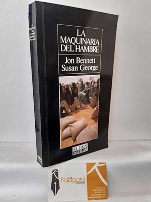 Seller image for LA MAQUINARIA DEL HAMBRE for sale by Librera Kattigara