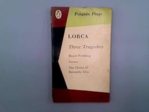 Seller image for Three Tragedies: Blood Wedding, Yerma, The House of Bernarda Alba (Penguin Plays no.PL20) for sale by Goldstone Rare Books