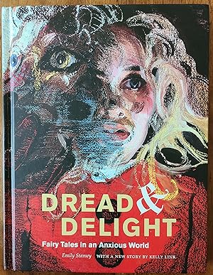 Immagine del venditore per Dread and Delight: Fairy Tales in an Anxious World venduto da Skidaway River Books