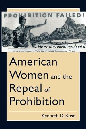 Seller image for American Women and the Repeal of Prohibition for sale by GreatBookPricesUK