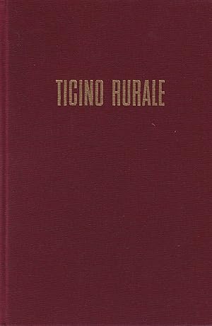 Bild des Verkufers fr Ticino rurale: Mchin, Intrcan, Arns. (Collana Quaderni Ticinesi, Vol. 14). zum Verkauf von Homburger & Hepp