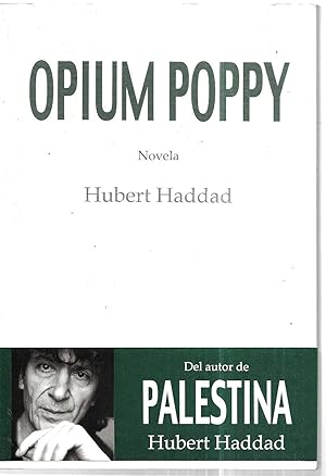 Imagen del vendedor de Opium Poppy a la venta por FERDYDURKE LIBROS