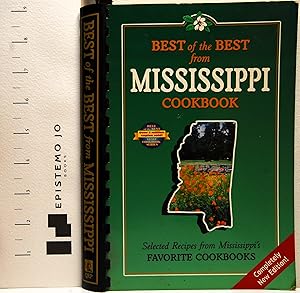 Best of the Best from Mississippi Cookbook: Selected Recipes from Mississippi's Favorite Cookbooks