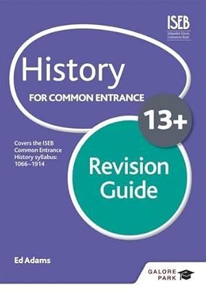Seller image for History for Common Entrance 13+ Revision Guide (for the June 2022 exams) for sale by WeBuyBooks