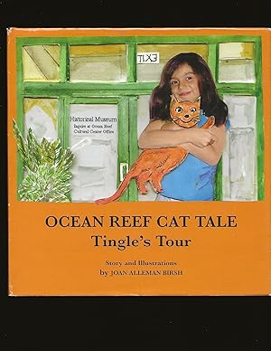 Seller image for Ocean Reef Cat Tale: Tingle's Tour (Only book for sale on the Internet) (Signed) for sale by Rareeclectic