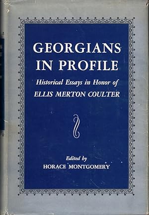 Seller image for Georgians in Profile: Historical Essays in Honor of Ellis Merton Coulter for sale by Kenneth Mallory Bookseller ABAA