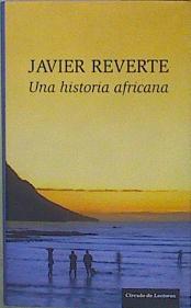 Imagen del vendedor de Una historia africana a la venta por Almacen de los Libros Olvidados