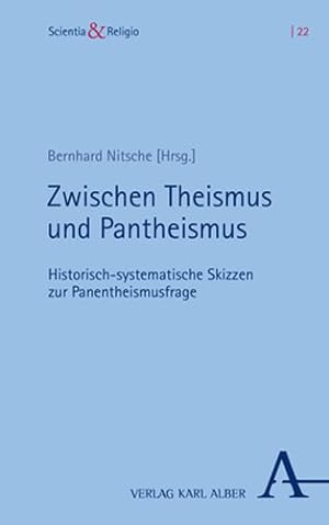 Seller image for Zwischen Theismus Und Pantheismus : Historisch-systematische Skizzen Zur Panentheismusfrage -Language: German for sale by GreatBookPrices
