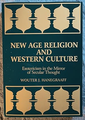 Immagine del venditore per New Age Religion and Western Culture: Esotericism in the Mirror of Secular Thought (Suny Series, Western Esoteric Traditions) (SUNY series in Western Esoteric Traditions) venduto da Trouve Books