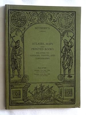 Image du vendeur pour Atlases, Maps and Printed Books relating to Voyages, Travel and Topography.Monday 21 May 1984 and Tuesday 22 May 1984, Sotheby's London Auction Catalogue No BOOTHIA mis en vente par Tony Hutchinson