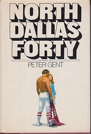 Seller image for North Dallas Forty for sale by Robinson Street Books, IOBA