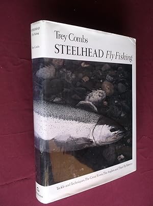 trey combs - steelhead fly fishing flies - First Edition - AbeBooks