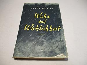 Seller image for Wahn und Wirklichkeit. Die Auenpolitik des Dritten Reiches. Versuch einer Darstellung. for sale by Ottmar Mller