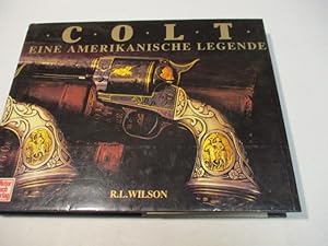 Colt. Eine amerikanische Legende.