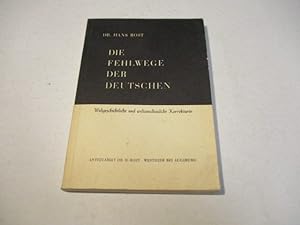 Bild des Verkufers fr Die Fehlwege der Deutschen. zum Verkauf von Ottmar Mller