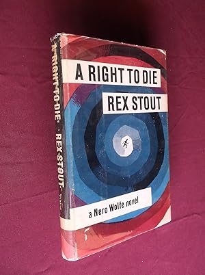 A Right to Die: A Nero Wolfe Novel