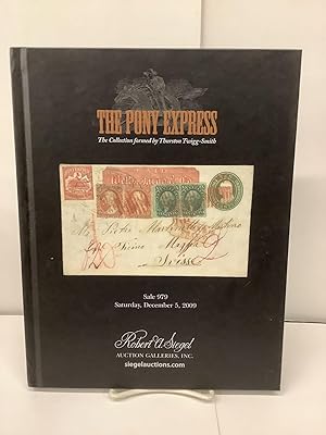 The Pony Express; The Collection formed by Thurston Twigg-Smith, Auction Catalogue