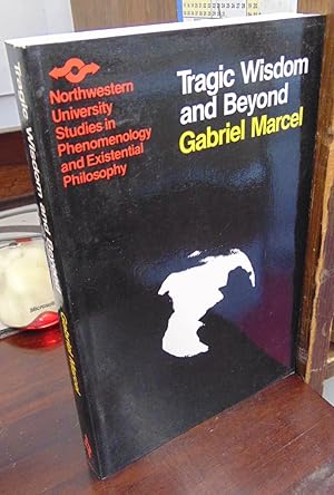 Seller image for Tragic Wisdom and Beyond; including Conversations Between Paul Ricoeur and Gabriel Marcel for sale by Atlantic Bookshop