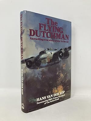 Imagen del vendedor de The flying Dutchman: An exciting true story of war in the air a la venta por Southampton Books