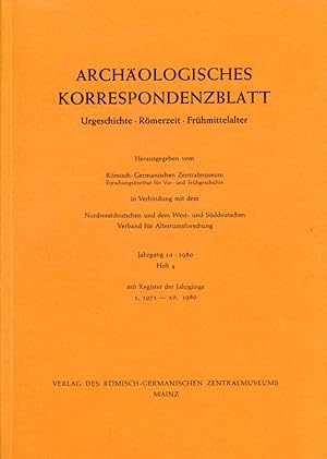 Seller image for Archologisches Korrespondenzblatt. Urgeschichte - Rmerzeit - Frhmittelalter. Jahrgang 10. 1980. Heft 4. for sale by Antiquariat Liberarius - Frank Wechsler