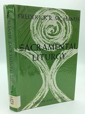 Seller image for SACRAMENTAL LITURGY for sale by Kubik Fine Books Ltd., ABAA