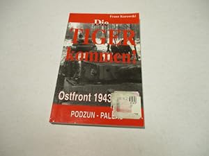 Seller image for Tiger kommen! Ostfront 1943 -1945. for sale by Ottmar Mller
