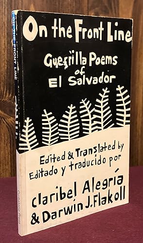 Seller image for On the Front Line: Guerilla Poems of El Salvador for sale by Palimpsest Scholarly Books & Services