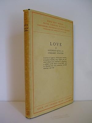Image du vendeur pour Love (Bible Key Words from Gerhard Kittel's Theologisches Worterbuch zum Neuen Testament) mis en vente par Lily of the Valley Books