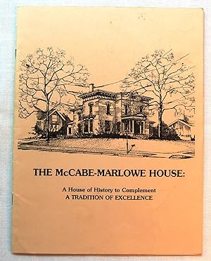 The McCabe-Marlowe House: A House of History to Complement