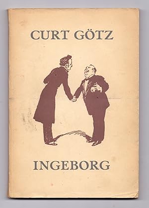 Bild des Verkufers fr Ingeborg - Eine Komdie in drei Akten. zum Verkauf von Kunze, Gernot, Versandantiquariat