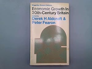 Seller image for Economic Growth in 20th Century Britain for sale by Goldstone Rare Books