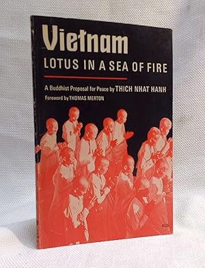 Imagen del vendedor de Vietnam: Lotus in a Sea of Fire - A Buddhist Proposal for Peace a la venta por Book House in Dinkytown, IOBA