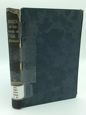 INDEX TO THE WORKS OF JOHN HENRY CARDINAL NEWMAN