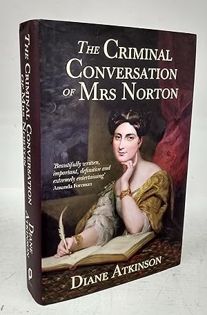 Bild des Verkufers fr The Criminal Conversation of Mrs. Norton zum Verkauf von Attic Books (ABAC, ILAB)