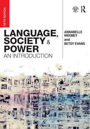 Imagen del vendedor de Language, Society and Power : An Introduction a la venta por GreatBookPrices