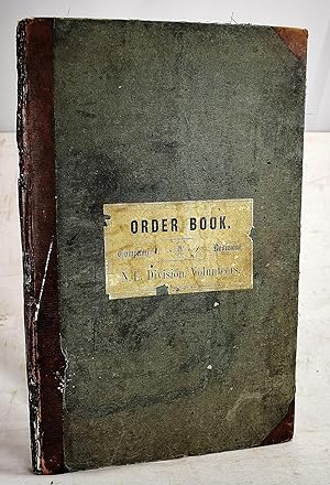 Civil War Order Book : 1st Maine Light Artillery (Original Manuscript Book, 1862-1864