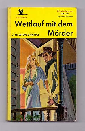 Bild des Verkufers fr Wettlauf mit dem Mrder - Kriminalroman. Ungekrzte deutsche Erstausgabe. zum Verkauf von Kunze, Gernot, Versandantiquariat