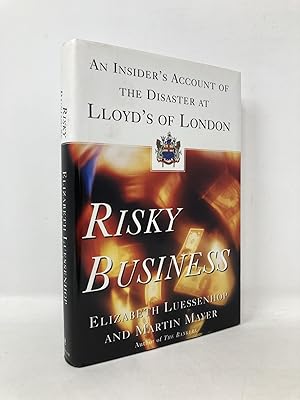 Seller image for Risky Business: An Insider's Account of the Disaster at Lloyd's of London for sale by Southampton Books