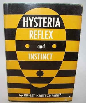 Seller image for Hysteria, Reflex and Instinct for sale by Easy Chair Books