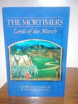 Seller image for The Mortimers, Lords of the March for sale by jdp books.